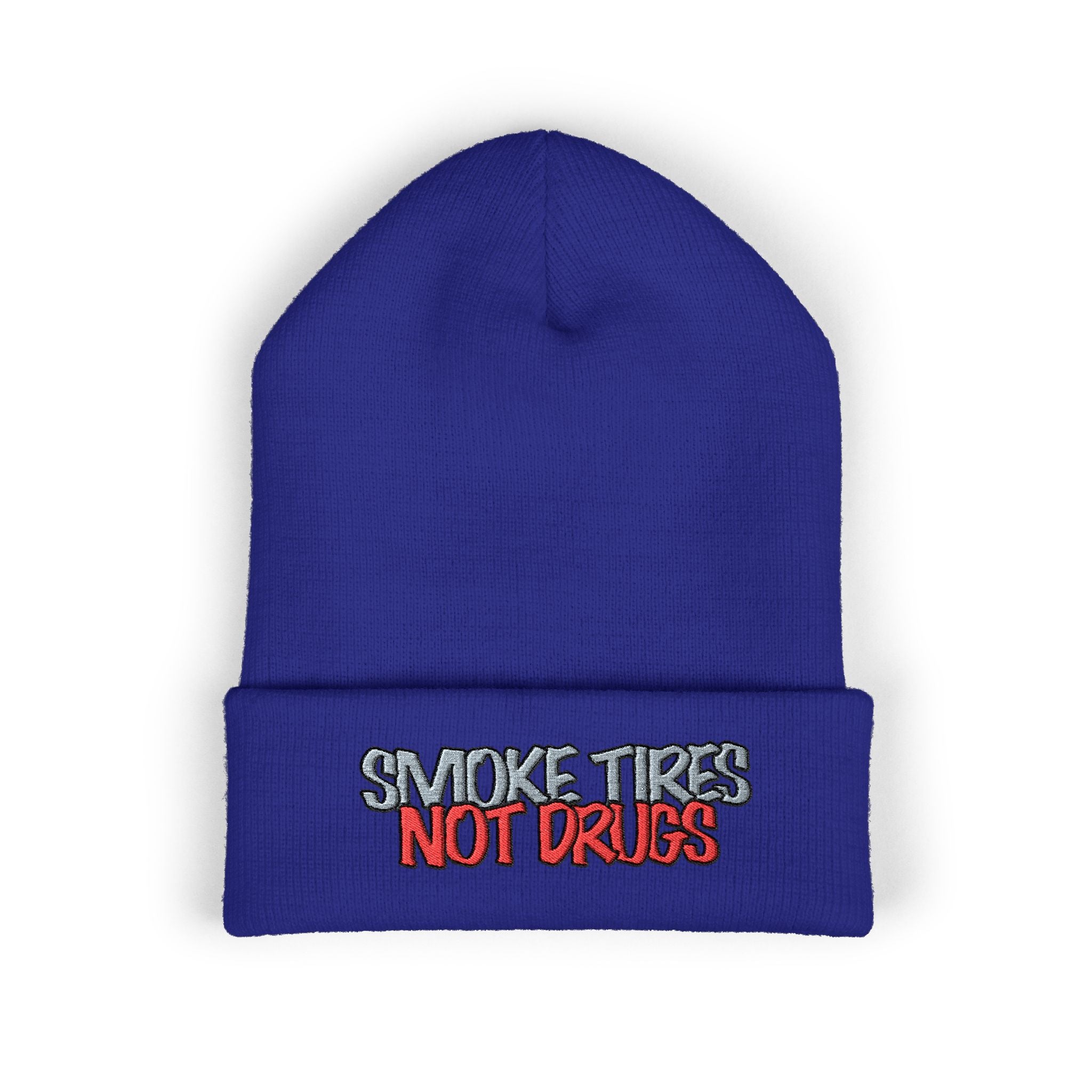 'Smoke Tires Not Drugs' Cuffed Beanie