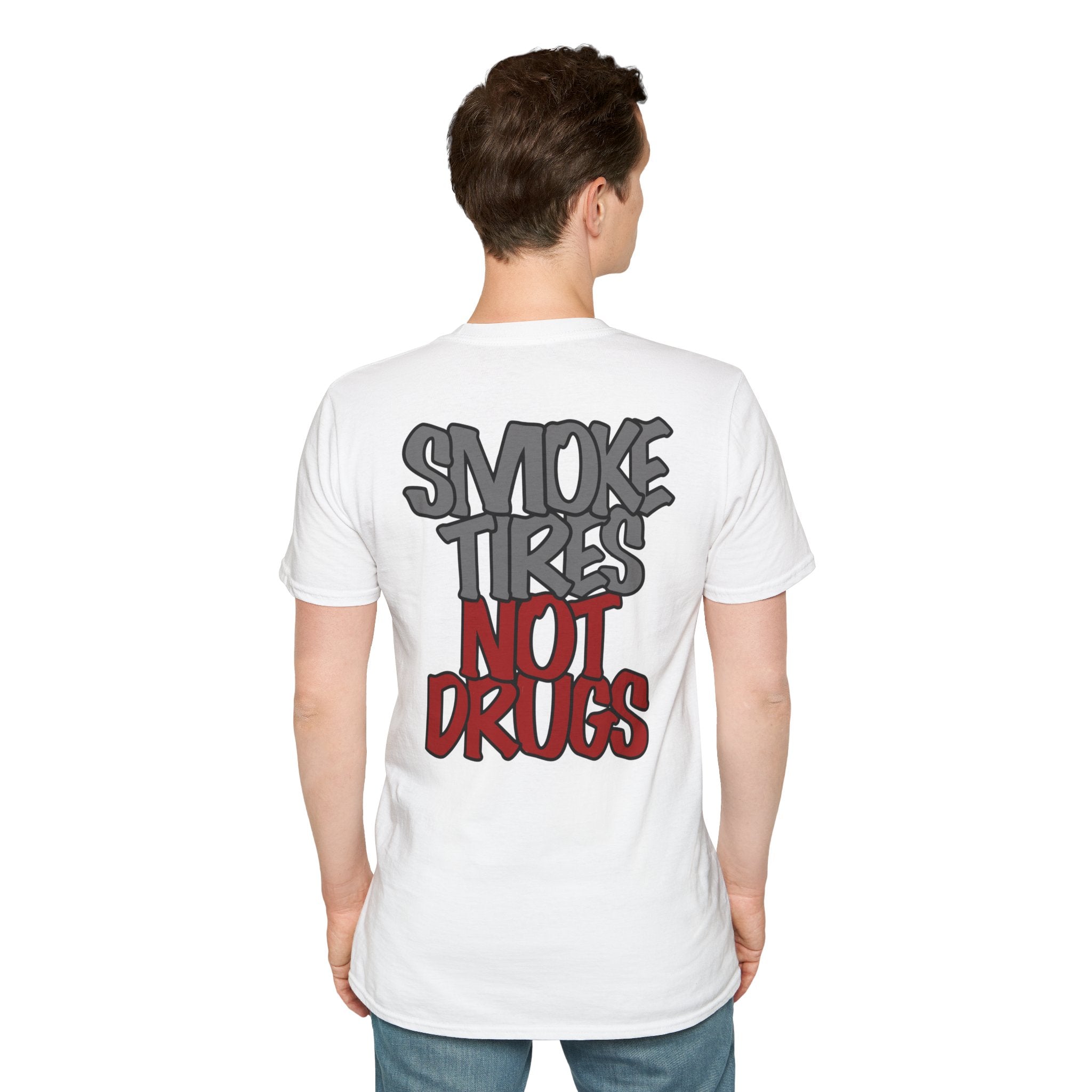 'Smoke Tires, Not Drugs' T-Shirt