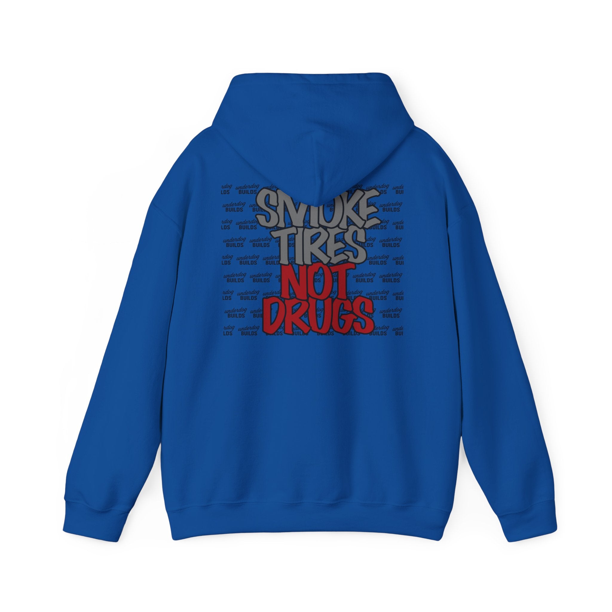 'Smoke Tires, Not Drugs' Sweatshirt