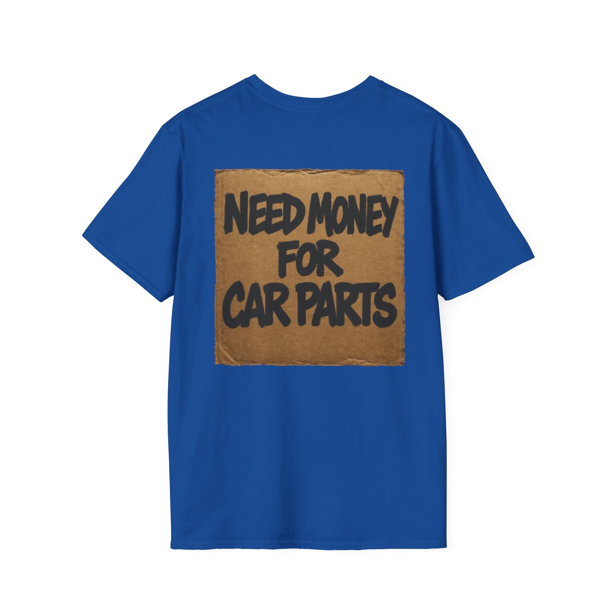 'Need Money For Car Parts' T-Shirt