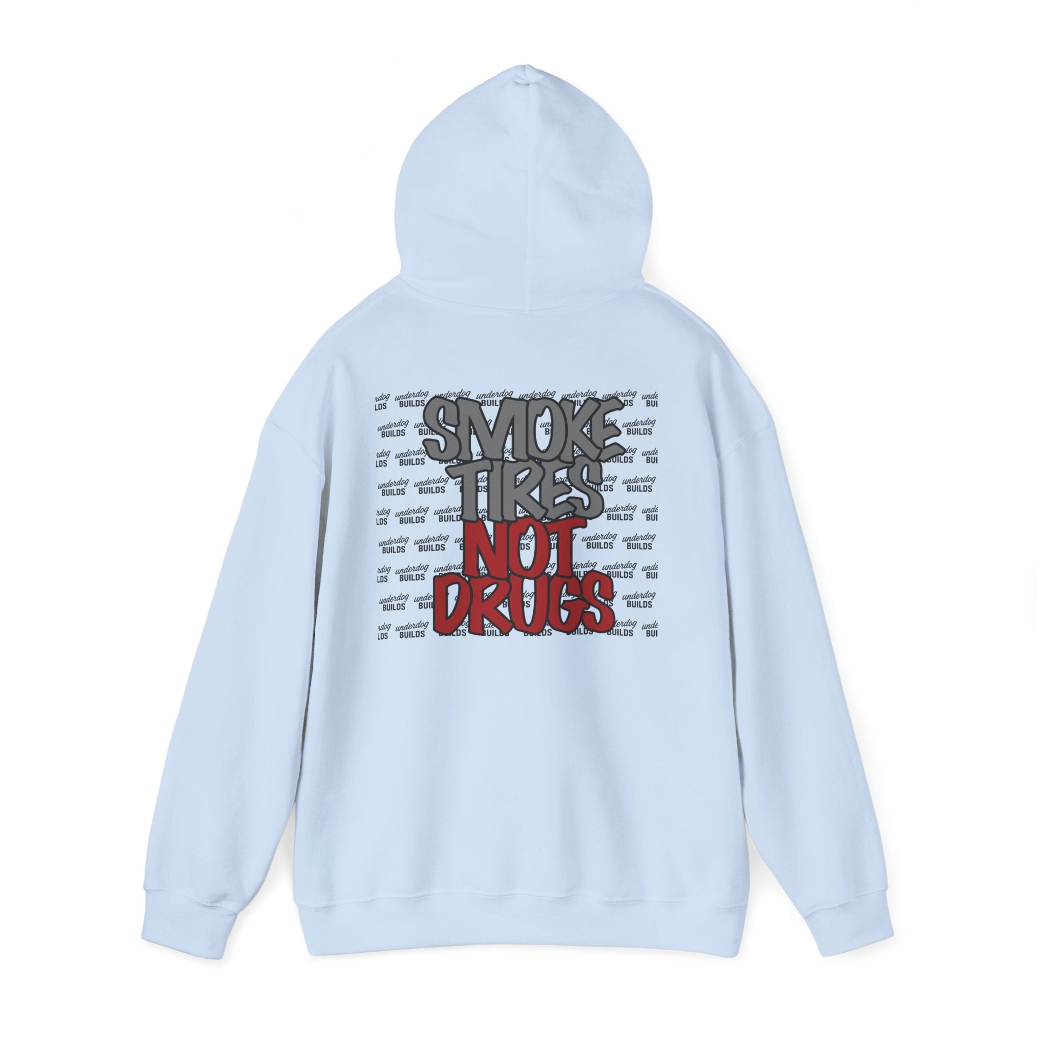 'Smoke Tires, Not Drugs' Sweatshirt