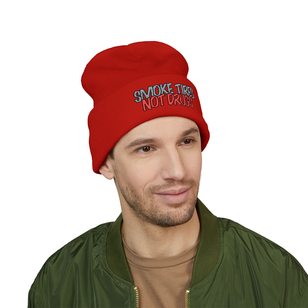 'Smoke Tires Not Drugs' Cuffed Beanie