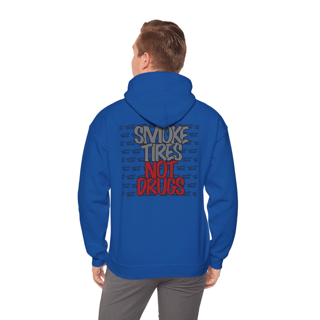'Smoke Tires, Not Drugs' Sweatshirt