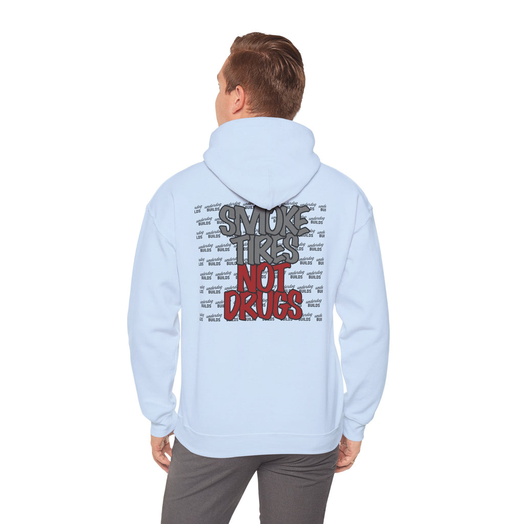 'Smoke Tires, Not Drugs' Sweatshirt