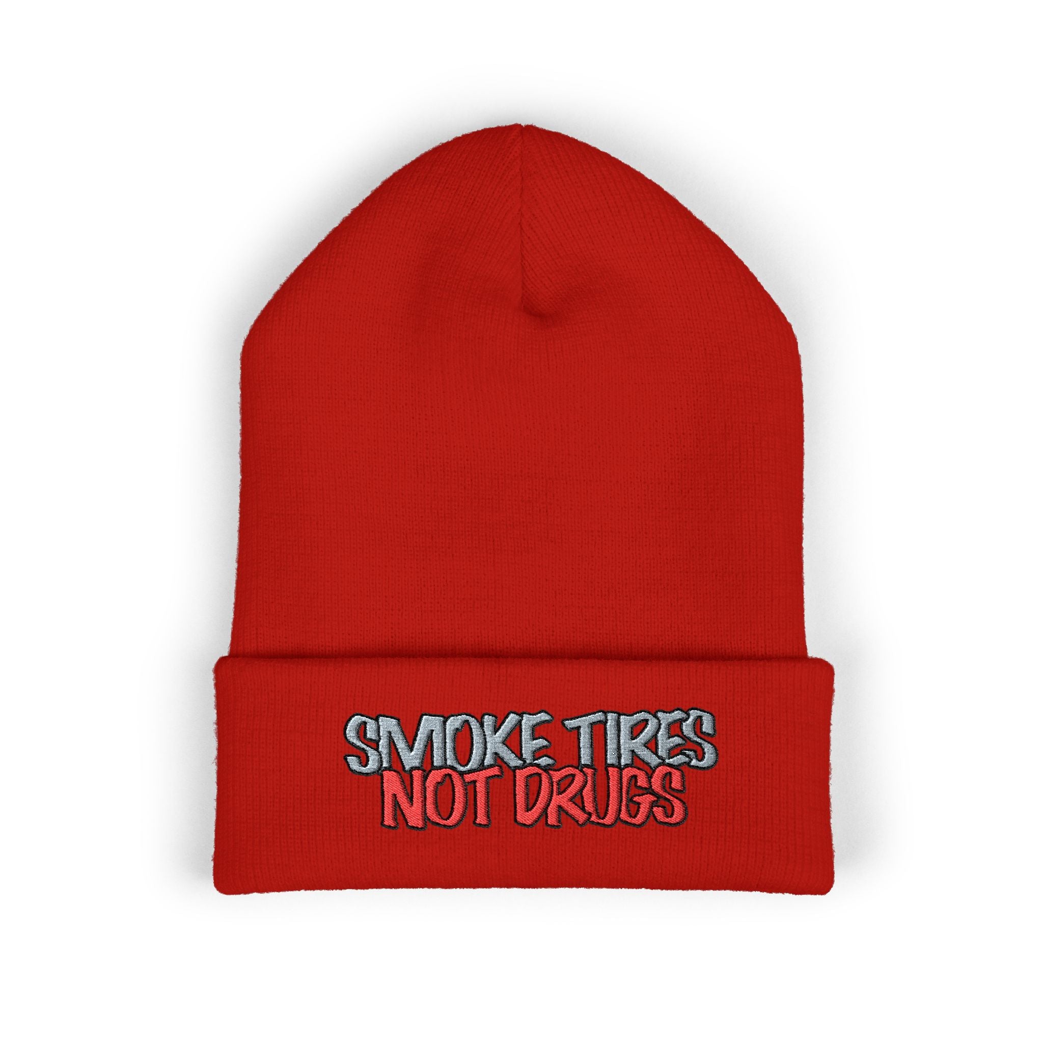 'Smoke Tires Not Drugs' Cuffed Beanie