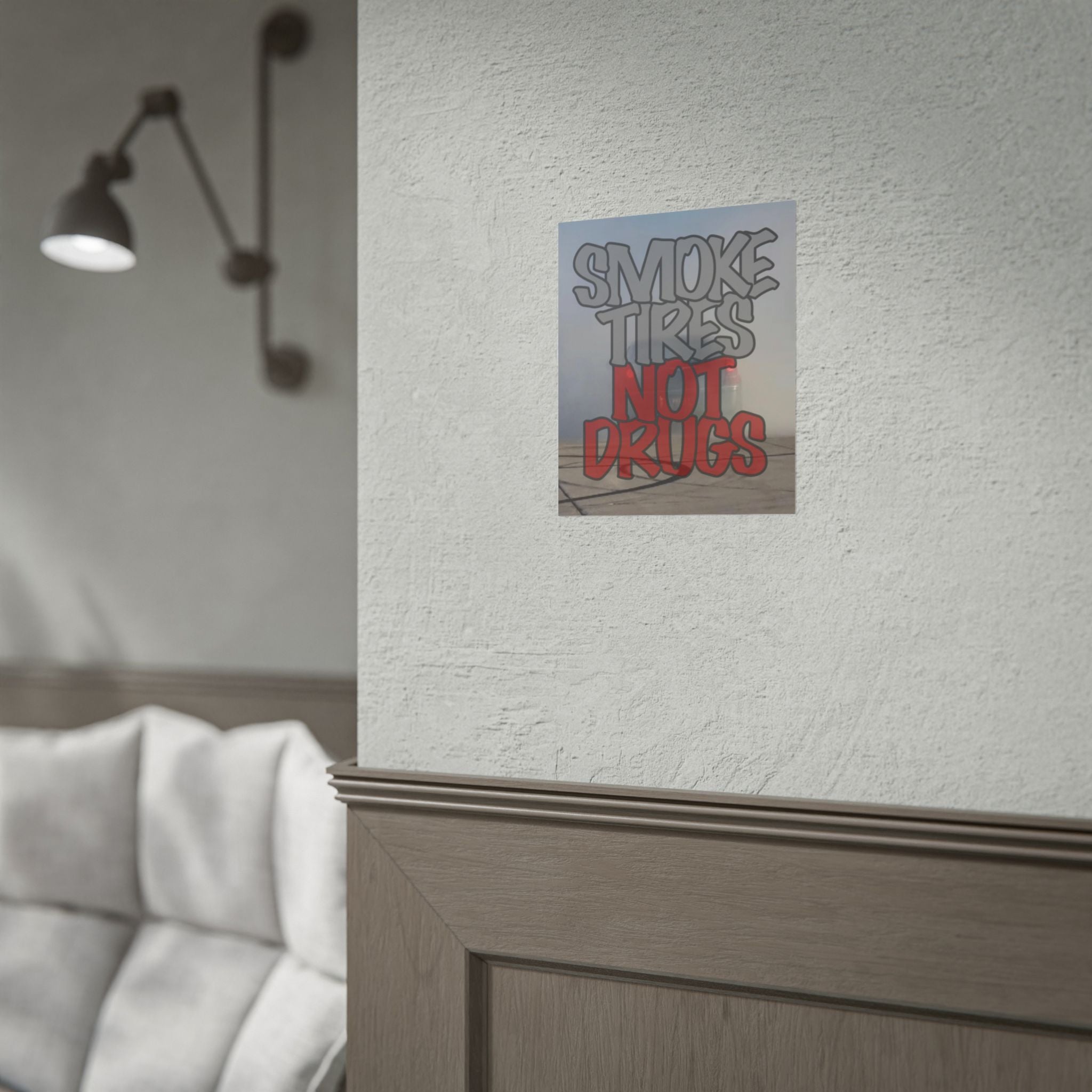 "Smoke Tires Not Drugs" Burnout Poster - Automotive Wall Art