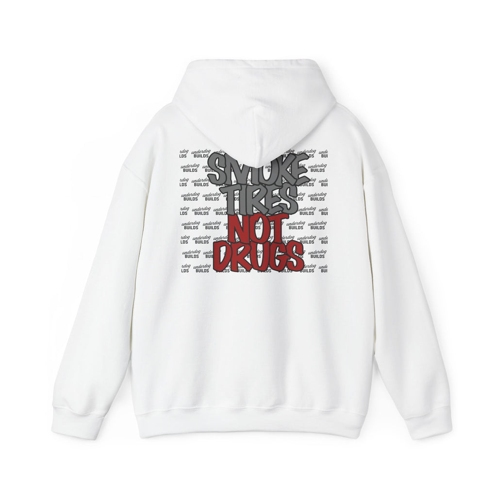 'Smoke Tires, Not Drugs' Sweatshirt
