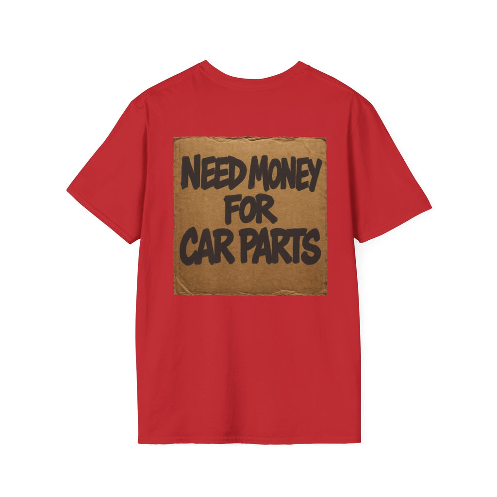 'Need Money For Car Parts' T-Shirt
