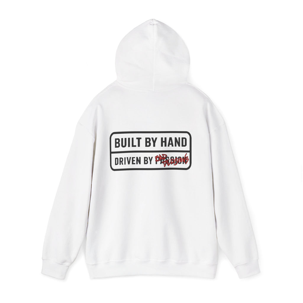 Built By Hand, Driven By Bad Decisions Sweatshirt
